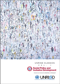 UNRISD Classics, Volume I: Social Policy and Inclusive Development